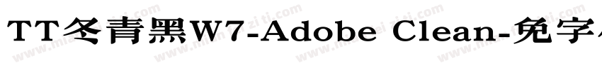 TT冬青黑W7-Adobe Clean字体转换